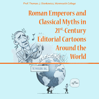 LECTURE: Roman Emperors and Classical Myths in Editorial Cartoons